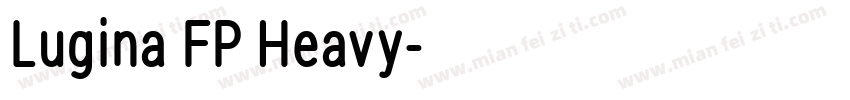 Lugina FP Heavy字体转换